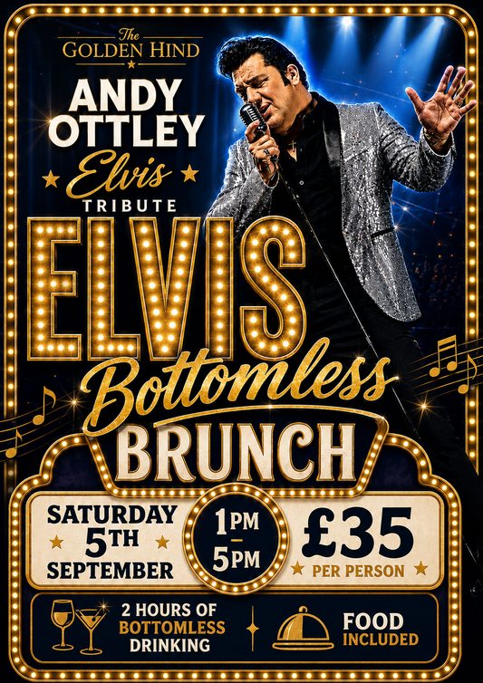 Andy Ottley as Elvis – Bottomless Brunch  🎤 Saturday 5th September 1pm – 5pm