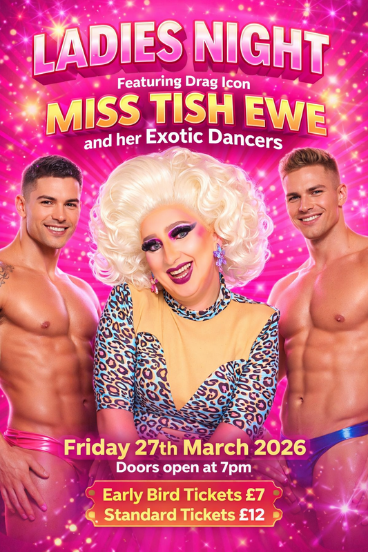 Ladies Night - Fri 27th March - Early Bird Ticket
